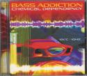 Bass Addiction - Chemical Dependancy